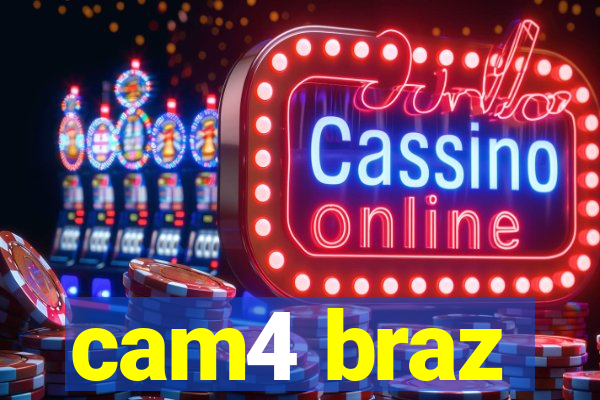 cam4 braz